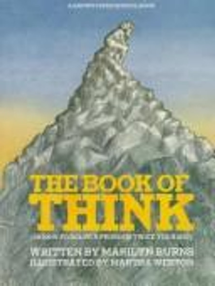 The Book of Think: or How to Solve a Problem Twice Your Size front cover by Marilyn Burns, ISBN: 0316117439