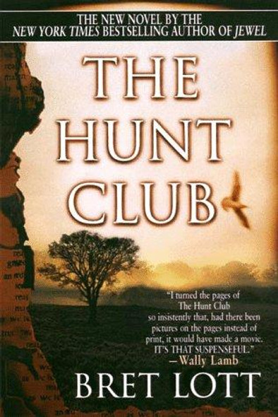 The Hunt Club front cover by Bret Lott, ISBN: 0060977701