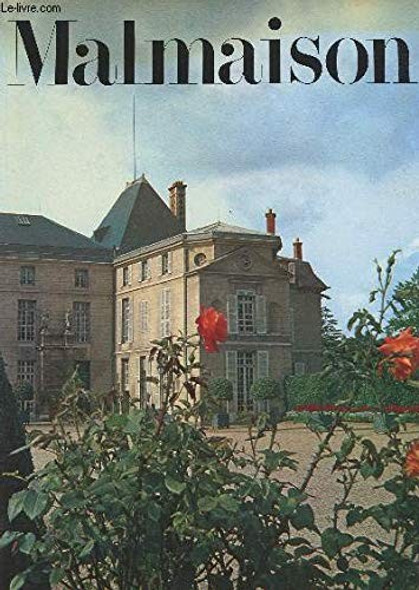 Malmaison (French Edition) front cover by GeÌ rard Hubert, ISBN: 271180173X