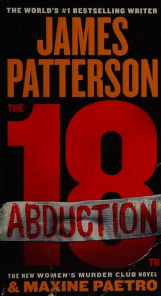 The 18th Abduction (Women's Murder Club (18)) front cover by James Patterson,Maxine Paetro, ISBN: 1538731606