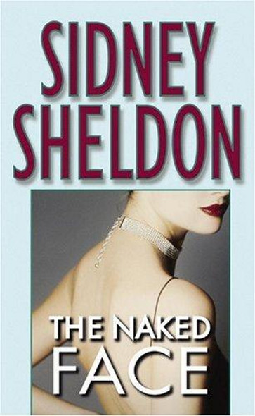 The Naked Face front cover by Sidney Sheldon, ISBN: 0446341916