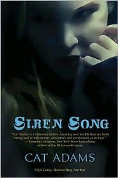 Siren Song 2 Blood Singer front cover by Cat Adams, ISBN: 0765324954