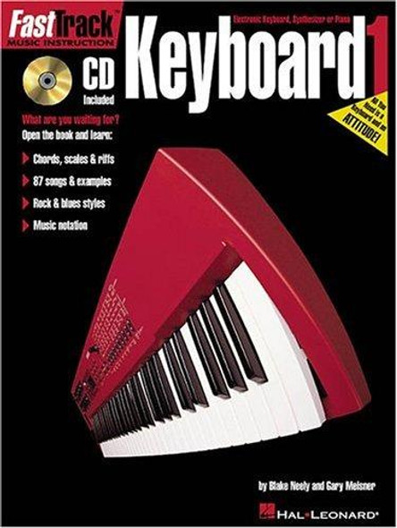 FastTrack Music Instruction - Keyboard, Book 1 (Fasttrack Series) front cover by Blake Neely,Gary Meisner, ISBN: 0793574072