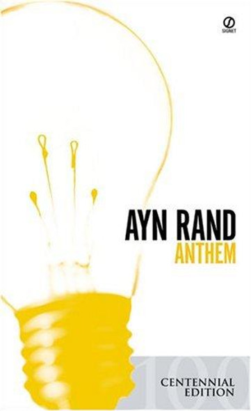 Anthem front cover by Ayn  Rand, ISBN: 0451191137