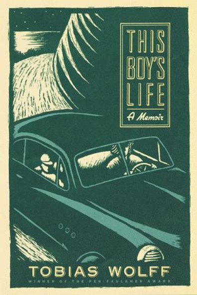 This Boy's Life: a Memoir front cover by Tobias Wolff, ISBN: 0802136680