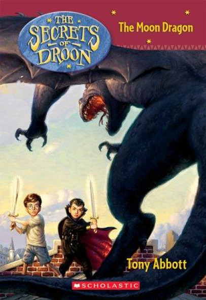 The Moon Dragon 26 Secrets of Droon front cover by Tony Abbott, ISBN: 0439671744