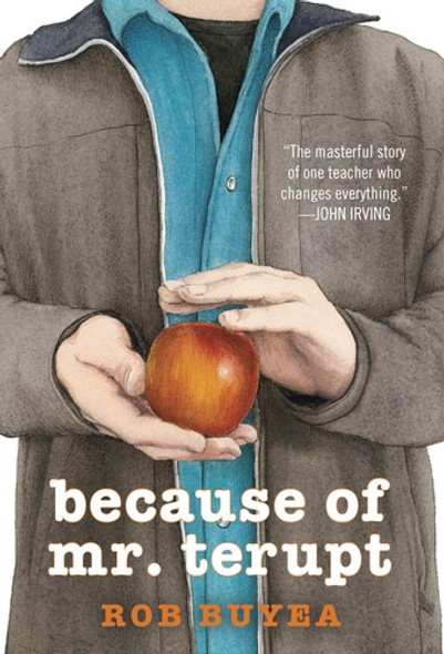 Because of Mr. Terupt front cover by Rob Buyea, ISBN: 0375858245