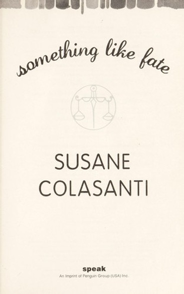 Something Like Fate front cover by Susane Colasanti, ISBN: 014241882X