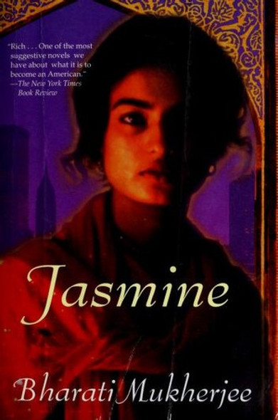 Jasmine: 30th anniversary edition front cover by Bharati Mukherjee, ISBN: 0802136303