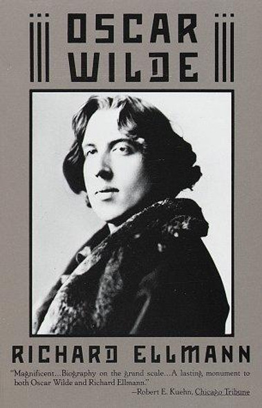 Oscar Wilde front cover by Richard Ellmann, ISBN: 0394759842
