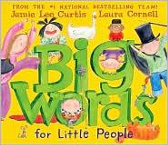 Big Words for Little People front cover by Jamie Lee Curtis, ISBN: 0061127590