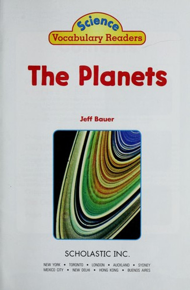 The Planets (Science Vocabulary Readers) front cover by Jeff Bauer, ISBN: 054500733X
