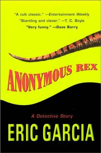 Anonymous Rex front cover by Eric Garcia, ISBN: 0425178218