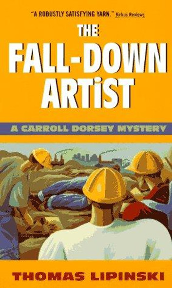 Fall-Down Artist front cover by Thomas Lipinski, ISBN: 0380730626
