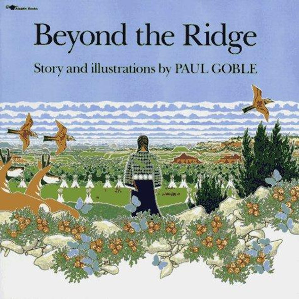 Beyond the Ridge front cover by Paul Goble, ISBN: 0689717318