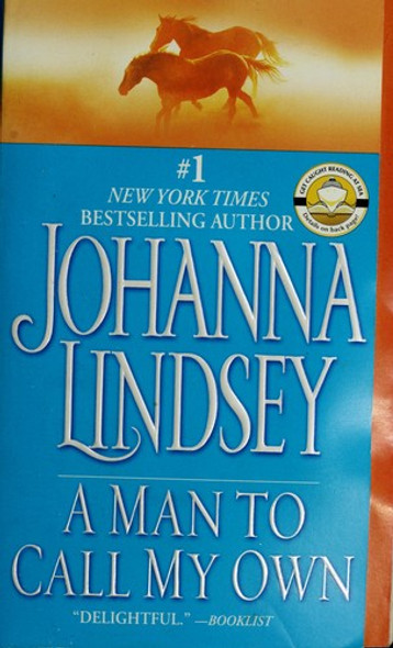 A Man to Call My Own: A Novel front cover by Johanna Lindsey, ISBN: 0743456351