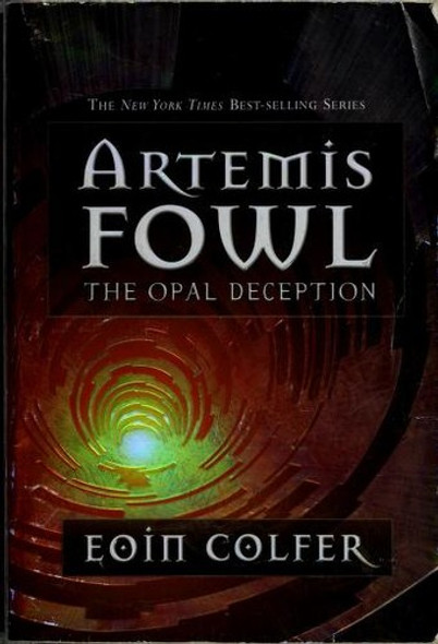 The Opal Deception 4 Artemis Fowl front cover by Eoin Colfer, ISBN: 0786852909