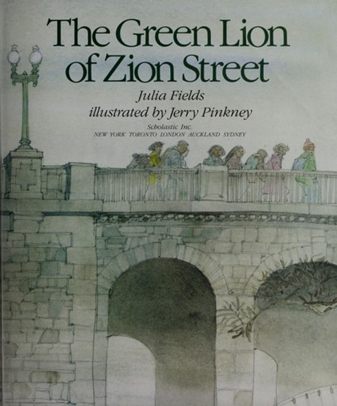 The Green Lion of Zion Street front cover by Julia Fields, ISBN: 0590443879