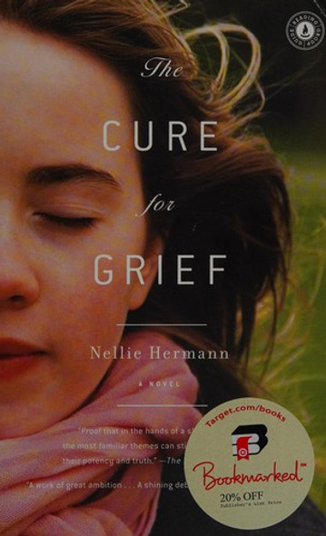 The Cure for Grief front cover by Nellie Hermann, ISBN: 1416568247