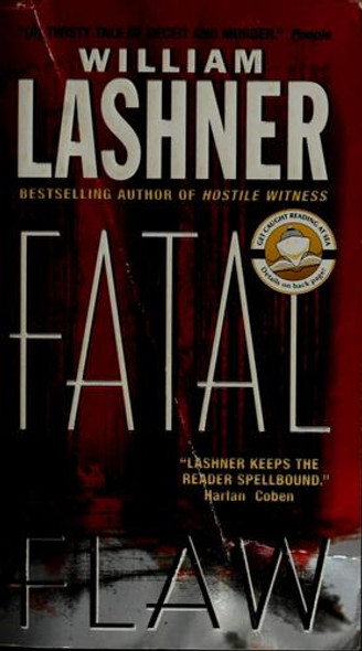 Fatal Flaw front cover by William Lashner, ISBN: 0060508183