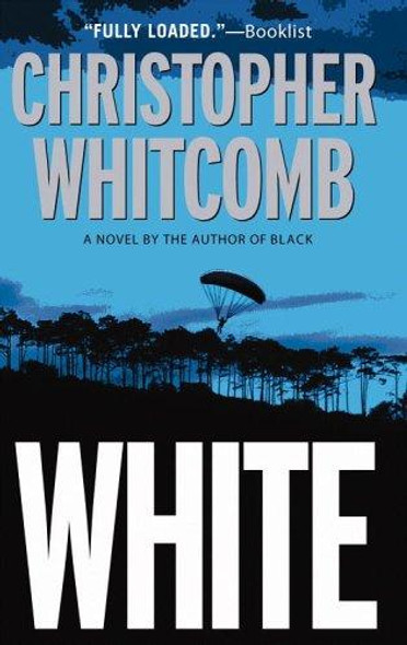 White: A Novel front cover by Christopher Whitcomb, ISBN: 0446617547