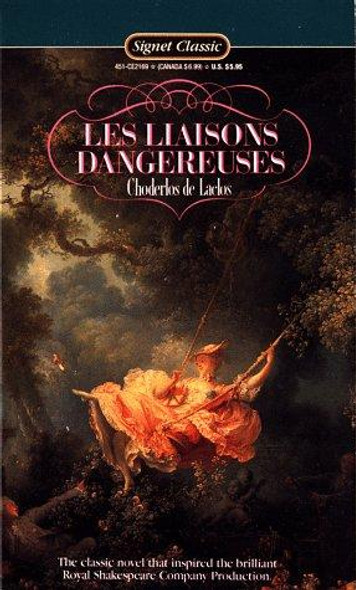 Les Liaisons Dangereuses front cover by Pierre Choderlos de Laclos, ISBN: 0451521692