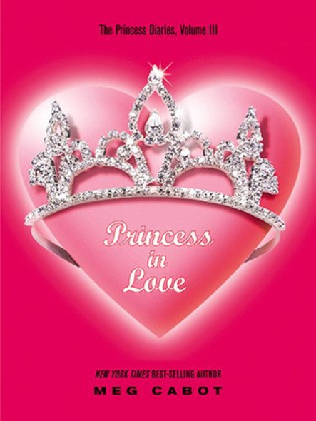 Princess in Love 3 Princess Diaries front cover by Meg Cabot, ISBN: 0060294671