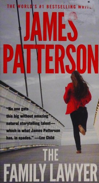 The Family Lawyer front cover by James Patterson, ISBN: 1538751585