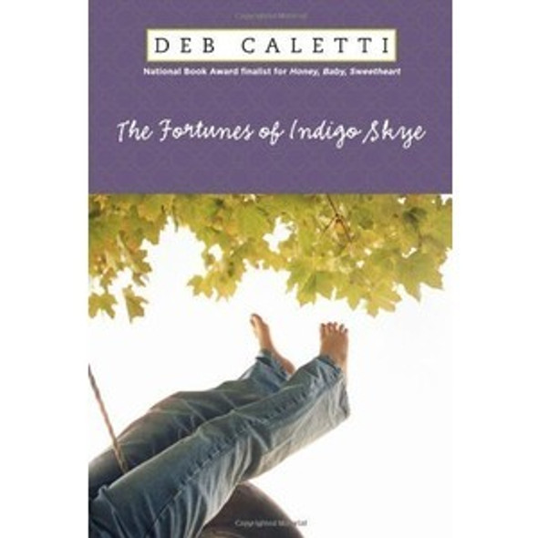 The Fortunes of Indigo Skye front cover by Deb Caletti, ISBN: 1416910085
