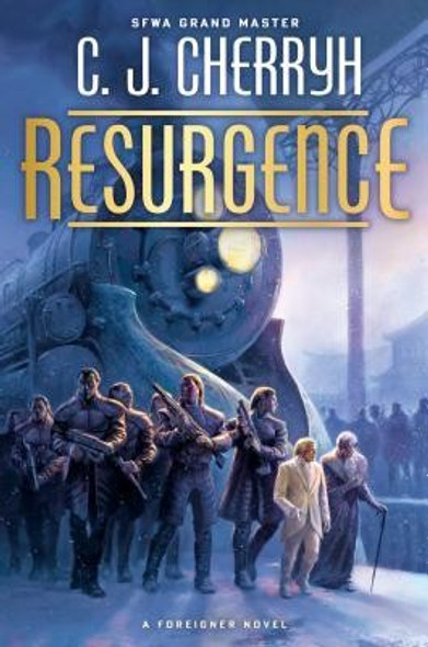 Resurgence (Foreigner) front cover by C. J. Cherryh, ISBN: 075641427X