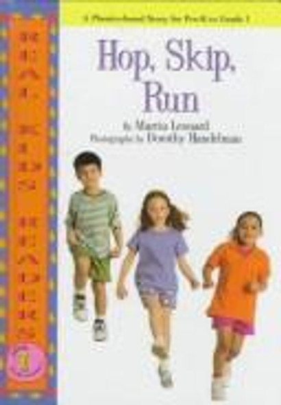 Hop, Skip, Run (Real Kids Readers -- Level 1) front cover by Marcia Leonard, ISBN: 0761320407
