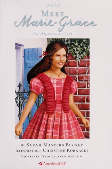 Meet Marie-Grace (American Girl) front cover by Sarah Masters Buckey, ISBN: 1593696523