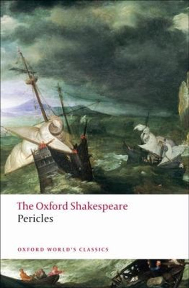 Pericles: The Oxford Shakespeare front cover by William Shakespeare,George Wilkins, ISBN: 019953683X