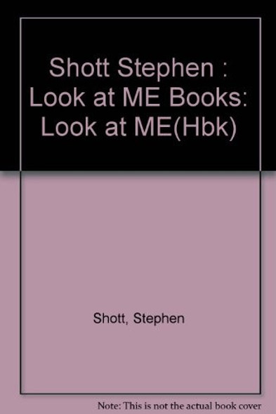Look at Me front cover by Stephen Shott, ISBN: 0525447555