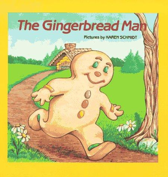 The Gingerbread Man front cover by Karen Schmidt, ISBN: 0590410563