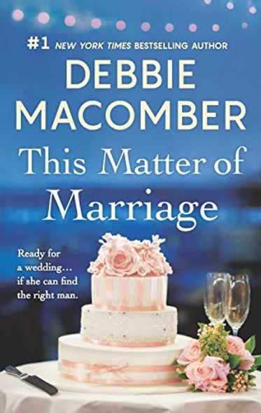 This Matter of Marriage front cover by Debbie Macomber, ISBN: 0778363309