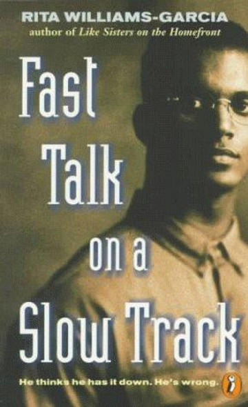 Fast Talk on a Slow Track front cover by Rita Williams-Garcia, ISBN: 0141302313