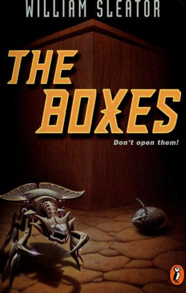 The Boxes front cover by William Sleator, ISBN: 0141308109