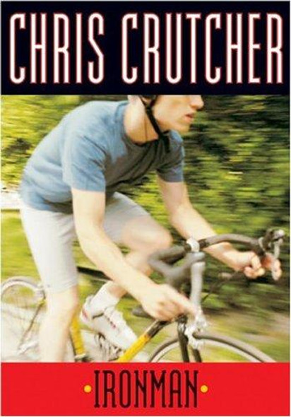 Ironman front cover by Chris Crutcher, ISBN: 0060598409