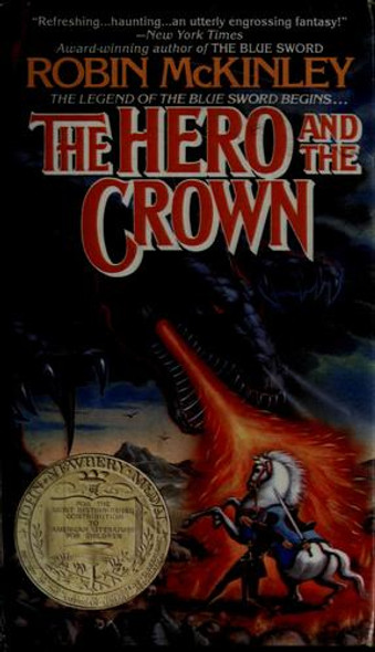 The Hero and the Crown front cover by Robin  McKinley, ISBN: 0441328091