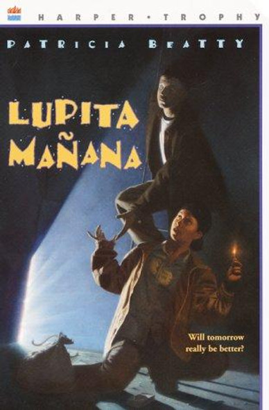 Lupita Manana (Harper Trophy Books (Paperback)) front cover by Patricia Beatty, ISBN: 0380732475