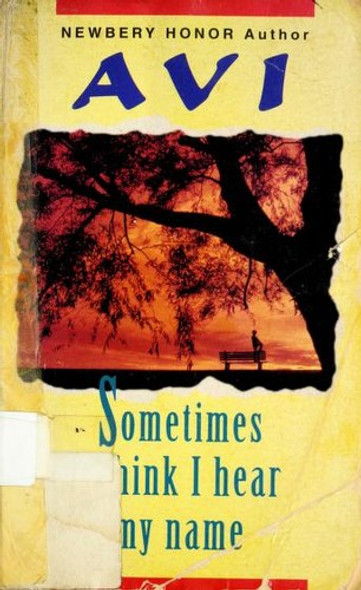 Sometimes I Think I Hear My Name front cover by Avi, ISBN: 0380724243