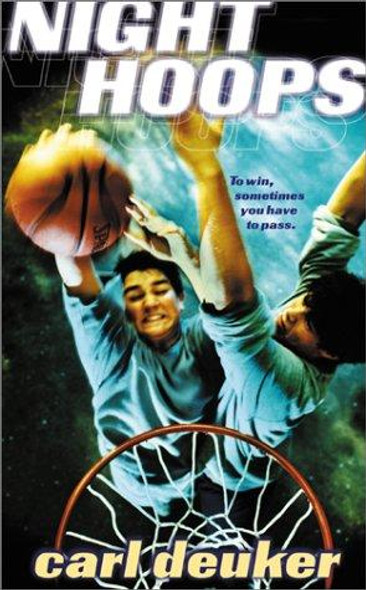 Night Hoops front cover by Carl Deuker, ISBN: 0064472752