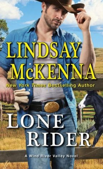 Lone Rider (Wind River Valley) front cover by Lindsay McKenna, ISBN: 1420145355