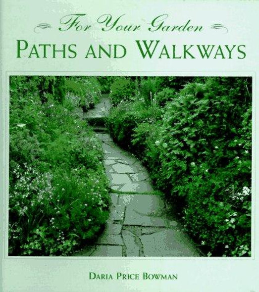 Paths and Walkways front cover by Daria Price Bowman, ISBN: 1586635417