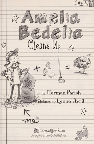 Amelia Bedelia Cleans Up 6 Amelia Bedelia Chapter Book  front cover by Herman Parish, ISBN: 006233400X