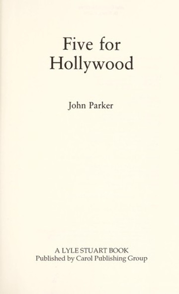 Five for Hollywood:Elizabeth Taylor/ Rock Hudson / Natalie Wood / Montgomery Clift / James Dean front cover by John Parker, ISBN: 0818405392