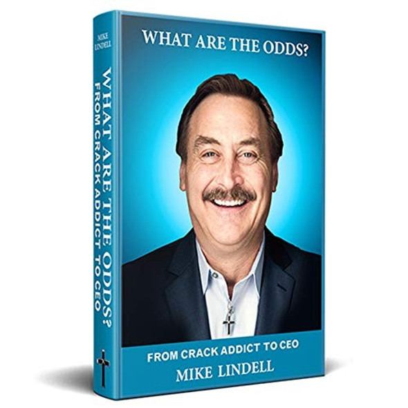 What Are the Odds? front cover by Mike Lindell, ISBN: 1734283416