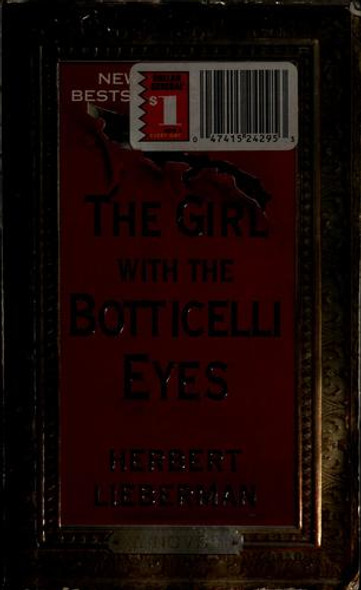 The Girl with the Botticelli Eyes front cover by Herbert Lieberman, ISBN: 0312964064