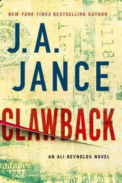 Clawback 11 Ali Reynolds front cover by J. A. Jance, ISBN: 1501110721